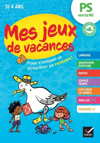 Florence Doutremépuich et Françoise Perraud - Mes jeux de vacances - Cahier de vacances 2024 de la PS vers la MS - pour réviser en s'amusant.