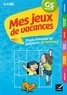 Florence Doutremépuich et Françoise Perraud - Mes jeux de vacances GS vers le CP, 5-6 ans - Avec un crayon gomme.