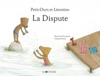 Florence Ducatteau et Chantal Peten - Petit-Ours et Léontine  : La Dispute.