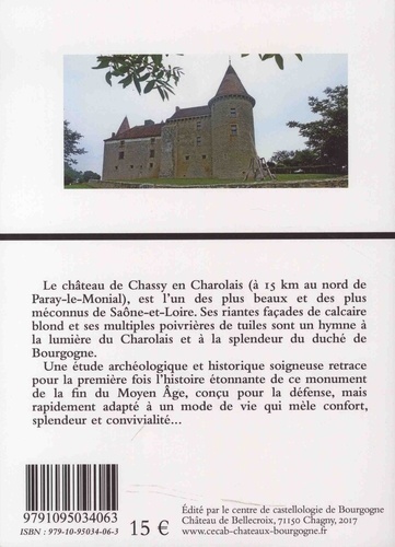 Le château de Chassy en Charolais, Saône-et-Loire