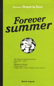 Florence Dupré La Tour - Forever summer.