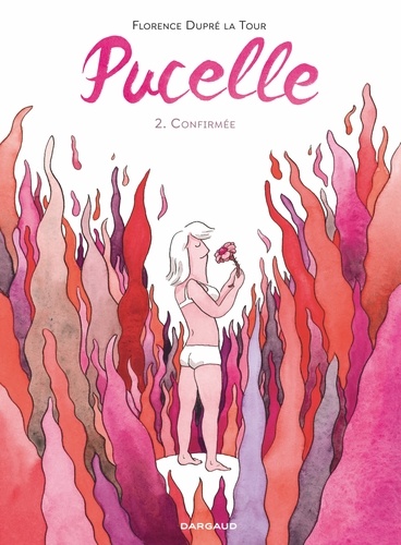 Pucelle Tome 2 Confirmée