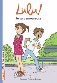 Ebook pour le téléchargement de PSP Lulu, Tome 06  - Je suis amoureuse DJVU 9791036301797 in French par Florence Dutruc-Rosset
