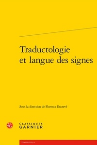 Florence Encrevé - Traductologie et langue des signes.