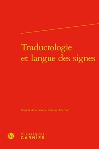 Florence Encrevé - Traductologie et langue des signes.