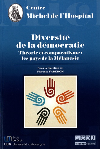 Florence Faberon - Diversité de la démocratie - Théorie et comparatisme : les pays de la Mélanésie.