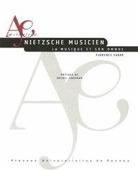 Florence Fabre - Nietzsche musicien - La musique et son ombre. 1 CD audio