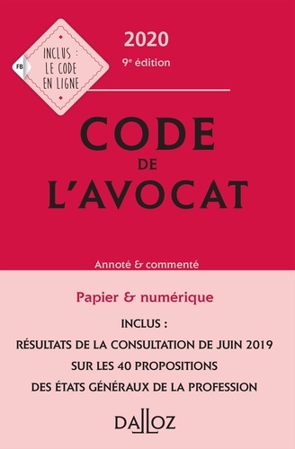 Florence G'Sell - Code de l'avocat - Annoté et commenté.