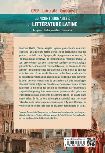 Les incontournables de la littérature latine. Les grands textes traduits et commentés. CPGE, Université, Concours
