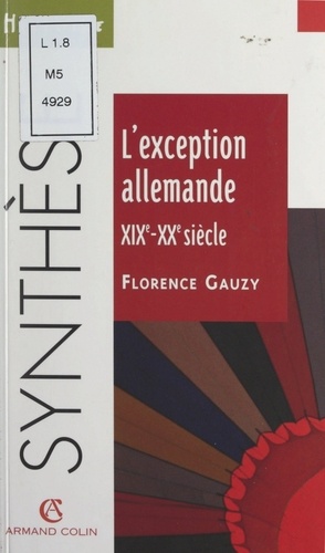 L'exception allemande, XIXe-XXe siècle