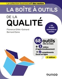 Florence Gillet-Goinard et Bernard Seno - La boîte à outils de la qualité - 5e ed..