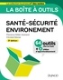 Florence Gillet-Goinard et Christel Monar - La boîte à outils Santé-Sécurité-Environnement - 3e éd. - 64 outils et méthodes.