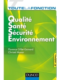 Florence Gillet-Goinard et Christel Monar - Toute la fonction QSSE - 2e éd..