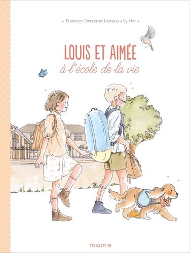 Louis et Aimée  A l'école de la vie