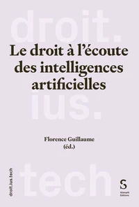 Le droit à l'écoute des intelligences artificielles