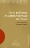 Florence Haegel et Florence Johsua - Partis politiques et système partisan en France.