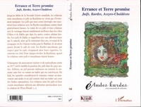 Florence Hellot - Etudes kurdes N° 7 : Errance et Terre promise - Juifs, Kurdes, Assyro-Chaldéens.