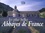 Les plus belles Abbayes de France