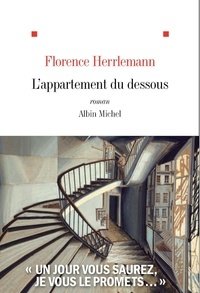 Florence Herrlemann - L'appartement du dessous.