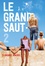 Le grand saut Tome 2