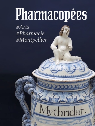 Florence Hudowicz et Jean-Louis Vayssettes - Pharmacopées - #Arts #Pharmacie #Montpellier.