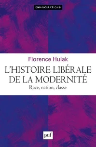 Histoire libérale de la modernité