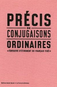 Florence Inoué et David Poullard - Précis de conjugaisons ordinaires.