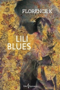 Florence K - Lili Blues - LILI BLUES [NUM].