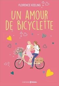 Florence Keeling - Un amour de bicyclette.