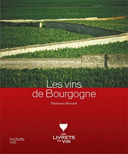 Florence Kennel - Les vins de Bourgogne.
