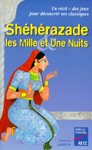 Florence Langevin - LES MILLE ET UNE NUITS. - Shéhérazade.