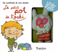 Florence Langlois et Madeleine Deny - Le petit pot de Kouki.