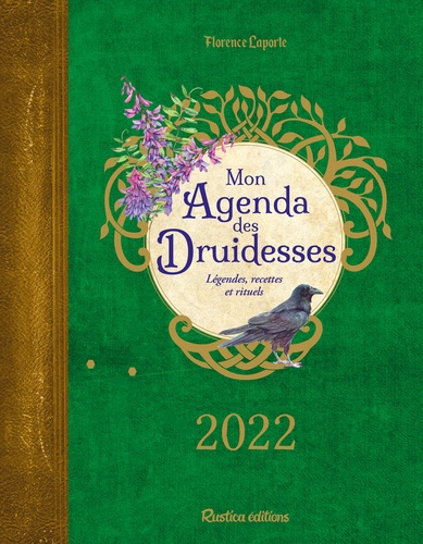 Mon agenda des druidesses. Légendes, recettes et rituels  Edition 2022