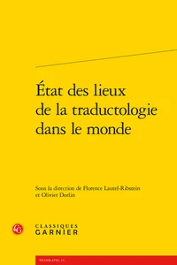 Etat des lieux de la traductologie dans le monde