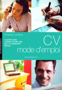 Florence Le Bras - CV mode d'emploi.