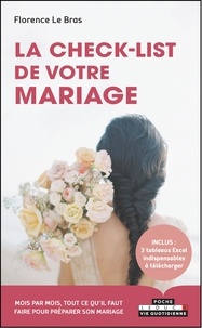 Florence Le Bras - La check-list de votre mariage.