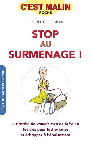 Stop au surmenage !