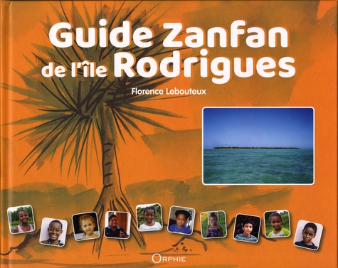 Guide zanfan de l'Ile Rodrigues