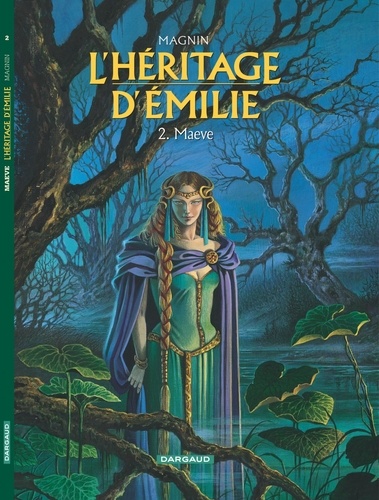 L'Heritage D'Emilie Tome 2 : Maeve