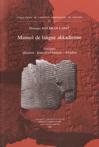 Florence Malbran-Labat - Manuel de langue akkadienne.