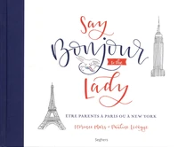 Say bonjour to the lady