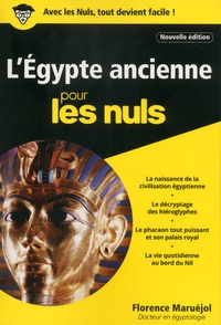 Florence Maruéjol - L'Egypte ancienne pour les nuls.