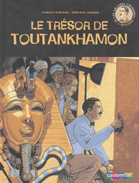 Florence Maruéjol et Emmanuel Cerisier - Le trésor de Toutankhamon.