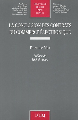 Florence Mas - La conclusion des contrats du commerce électronique.