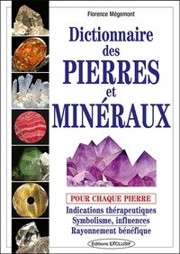 Téléchargement gratuit de livres audio français mp3 Dictionnaire des pierres et minéraux - Pour chaque pierre : Indications thérapeutiques, symbolisme, influences, rayonnement bénéfique