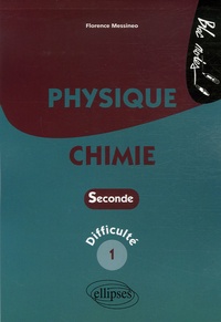 Florence Messineo - Physique-Chimie 2e - Niveau de difficulté 1.