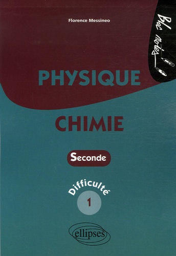 Physique-Chimie 2e. Niveau de difficulté 1