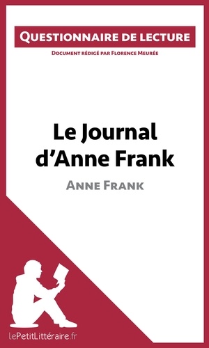 Florence Meurée - Le journal d'Anne Frank - Questionnaire de lecture.