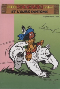 Florence Mortimer - Yakari Tome 10 : Yakari et l'ours fantôme.