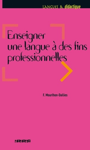 Enseigner une langue à des fins professionnelles - Ebook